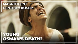 A Sultans Tragic End  Magnificent Century Kosem Special Scenes [upl. by Branham]