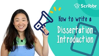 How to Write a Dissertation Introduction  Scribbr 🎓 [upl. by Ynelram758]