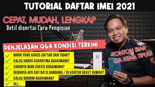 TUTORIAL REGISTRASI IMEI 2021  Cara Daftar IMEI dan Segala Hal Tentang Registrasi IMEI [upl. by Ajim363]