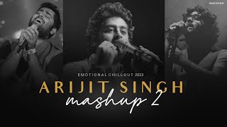 Arijit Singh Mashup 2023  Part 2  BICKY OFFICIAL [upl. by Atteuqahc]