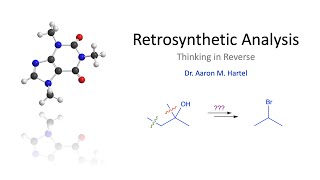 Organic Chemistry  Retrosynthetic Analysis [upl. by Attolrahc]