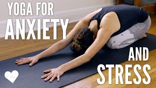 Yoga For Anxiety and Stress [upl. by Ymarej]