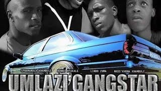 UMLAZI GANGSTERS FULL MOVIE [upl. by Ahseen690]