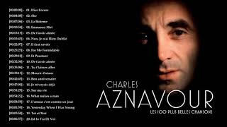 The Best of Charles Aznavour  Charles Aznavour Greatest Hits Full Album 2021 [upl. by Ardussi]