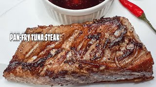 HOW TO COOK PANFRY TUNA STEAK [upl. by Eleazar]