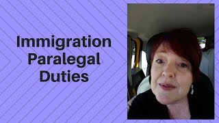 Immigration Paralegal Duties [upl. by Nalek]