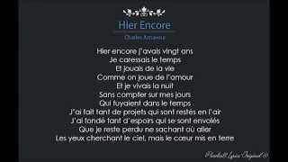 Hier encore Charles Aznavour  Paroles  Lyrics  Orignal [upl. by Colley]