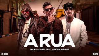 Pacificadores  A Rua part Hungria Hip Hop Official Music [upl. by Liatrice]