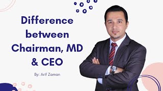 Difference between Chairman MD and CEO [upl. by Ifar627]