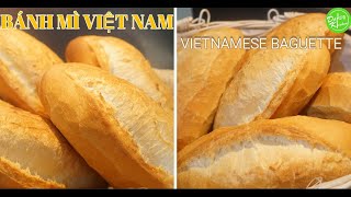 Cách làm Bánh Mì Việt Nam không phụ giavitamin C cách tạo cánhtai  Vietnamese Baguette Recipe [upl. by Nos]