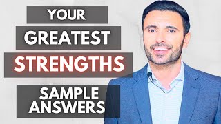 What Are Your Greatest Strengths  SAMPLE ANSWERS [upl. by Yanarp]