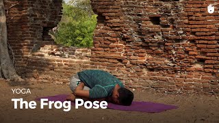 Learn the Frog Pose  Mandukasana  Yoga [upl. by Ezarra592]