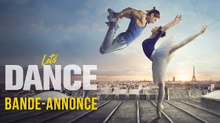 Lets Dance  Bandeannonce officielle 1 HD [upl. by Saitam496]