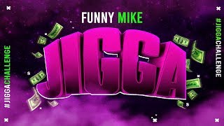 FunnyMike Jigga Official Audio JiggaChallenge [upl. by Anyar]