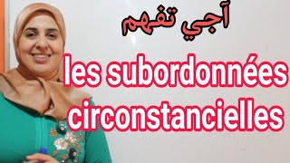 Les subordonnées circonstancielles [upl. by Isis668]