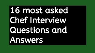 Chef interview questions and answers [upl. by Victoir]