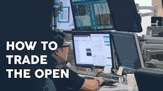 How to trade the open [upl. by Nalced639]