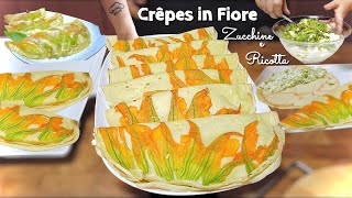 CRÊPES IN FIORE 🌻 Zucchine e Ricotta 🥒 ricetta facile e scenografica [upl. by Ubald449]