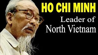 Biography of Ho Chi Minh  North Vietnamese Revolutionary Leader  Documentary [upl. by Shelbi]