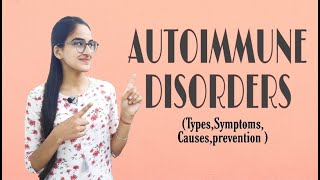 Autoimmune Diseases  Symptoms  Types  Causes  Prevention [upl. by Whitehouse557]