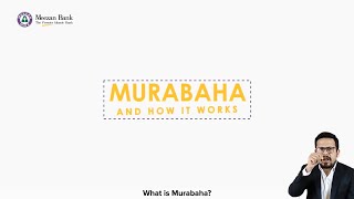 Murabaha and How it Works [upl. by Lumpkin854]