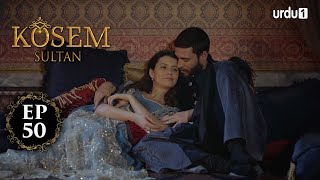 Kosem Sultan  Episode 50  Turkish Drama  Urdu Dubbing  Urdu1 TV  26 December 2020 [upl. by Darda]