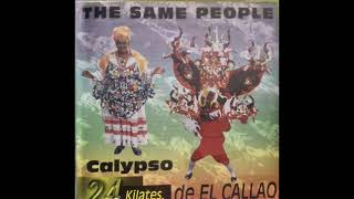 The Same People Calipso de El Callao Album Calipso 24Klts 199798 [upl. by Jermain]