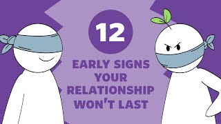 12 Early Signs A Relationship Wont Last [upl. by Mycah849]