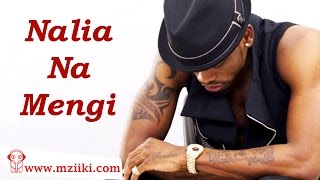 Diamond Platnumz quotNalia Na Mengiquot Official HQ Audio Song [upl. by Carlo470]