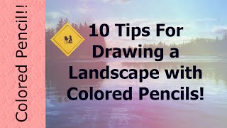 10 Tips for Drawing Water Landscapes in Colored Pencil [upl. by Fugazy423]