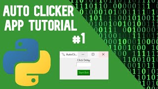 Python Tutorial Create an Auto Clicker App 1  Creating the Basic App [upl. by Kenon]