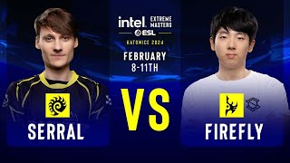 Serral vs Firefly  IEM SC2 Katowice 2024  Group Stage [upl. by Liam]