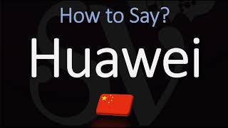 How to Pronounce Huawei CORRECTLY [upl. by Allerbag458]