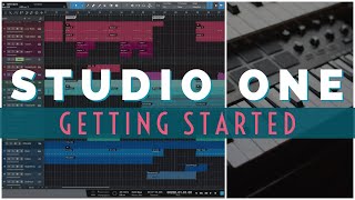 Studio One  Getting Started Part 1 [upl. by Nylyahs]