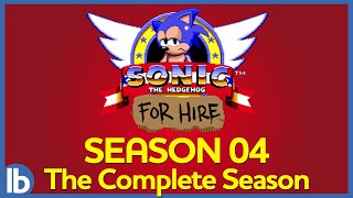 Sonic For Hire  Season 4 The Complete Season [upl. by Torie]