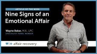 Nine Signs of an Emotional Affair [upl. by Irotal]