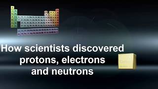 Chemistry Science Protons Electrons amp Neutrons Discovery [upl. by Sherourd]