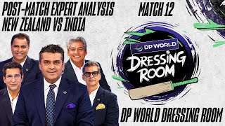 New Zealand vs India  PostMatch Show Expert Analysis  THE DP WORLD DRESSING ROOM  M 12  ZA1A [upl. by Zug]