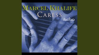 Caress feat Bachar Khalife Rami Khalife amp Peter Herbert [upl. by Ennalyrehc441]