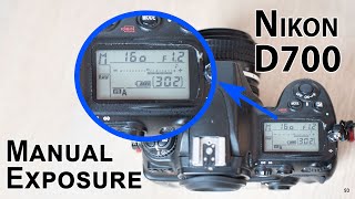 Nikon D700 How to work with manual exposure [upl. by Rist]