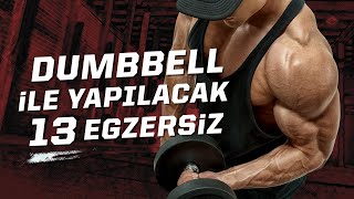 Sadece Dumbbell ile Yapabileceğiniz 13 Harika Egzersiz Bahane Yok [upl. by Marler267]