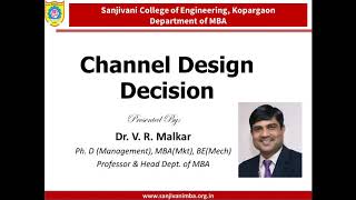 Distribution Channel Design Decision by Dr Vinod Malkar [upl. by Crifasi]