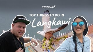 Top Things to do in Langkawi  Traveloka Travel Guide [upl. by Eidnyl321]