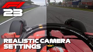 F1 23 REALISTIC CAMERA SETTINGS [upl. by Dnomal]