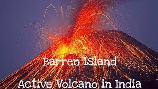 Volcano Eruption from indias active Volcano  Barren island Andaman nicobor Island in 4k video [upl. by Enwahs]