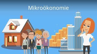 Mikroökonomie  Grundlagen VWL einfach erklärt [upl. by Oric]