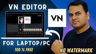 How to Install Vn Video Editor PC Laptop Me VN App Kaise Download Kare How to Use VN Editor 2023 [upl. by Geoffrey]