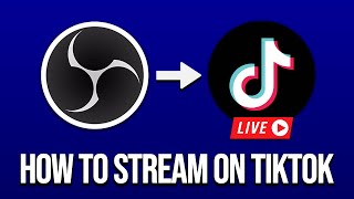 How To Stream Gameplay On TikTok OBS to TikTok [upl. by Kalle]