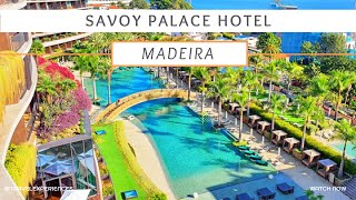 Madeira  Savoy Palace [upl. by Yentyrb545]