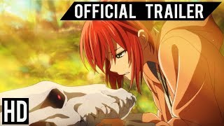 Ancient Magus Bride  Official Anime Trailer HD [upl. by Nedgo]